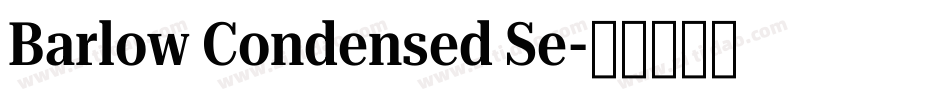 Barlow Condensed Se字体转换